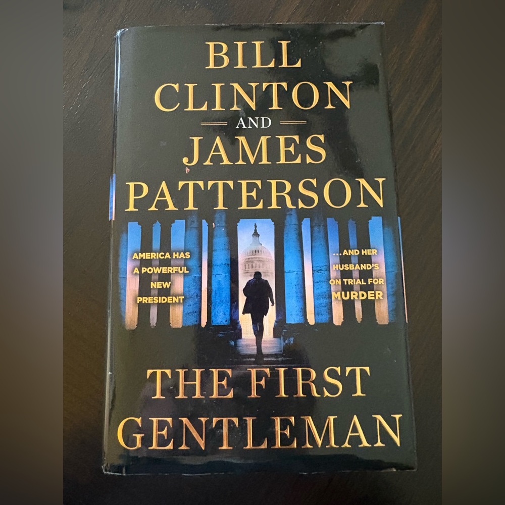 James Patterson & Bill Clinton- The First Gentleman